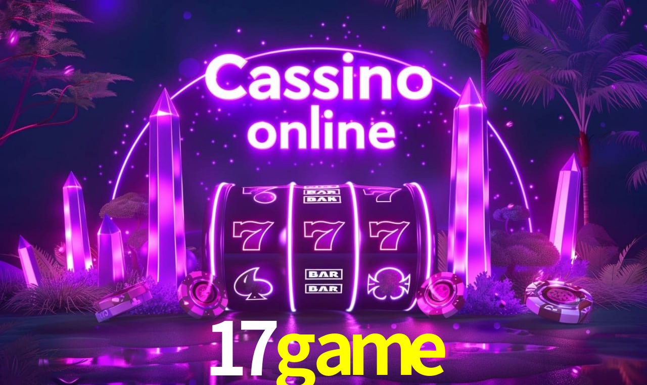 Jogos de Slot 17game